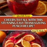 Delightful Easy Thanksgiving Punch Recipe to Impress Your Guests!