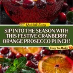 Festive Cranberry Orange Prosecco Punch for Your Holiday Gatherings